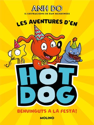 cover image of Les aventures d'en Hotdog! 2--Benvinguts a la festa
